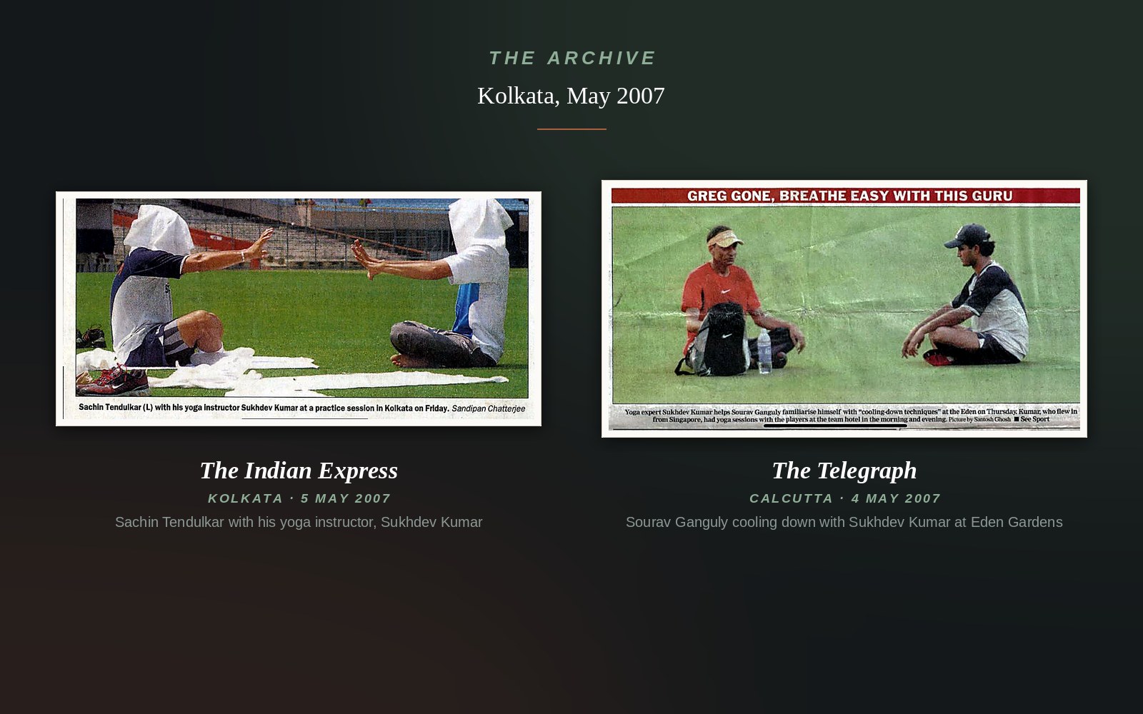 The Indian Express and The Telegraph, May 2007 — Sukhdev Kumar working with the India cricket squad at Eden Gardens